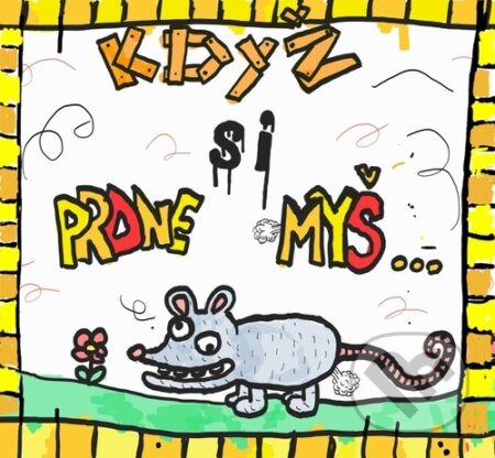 Kniha: Když si prdne myš… (Saša Gr.). Michal Olšiak, 2023 Kniha: Když si prdne myš… (Saša Gr.). Michal Olšiak, 2023