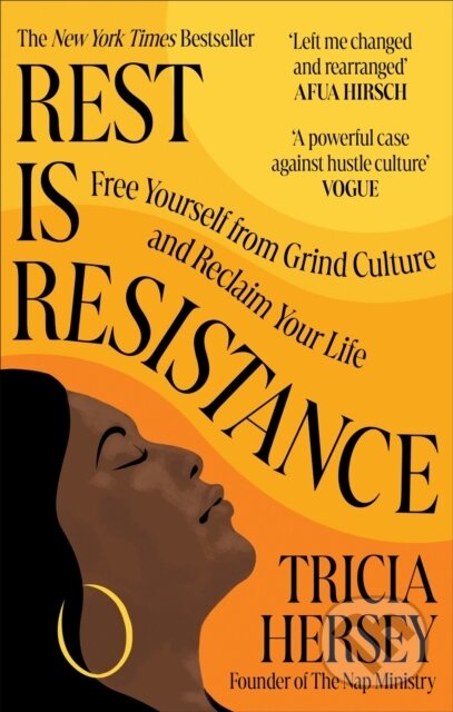 Kniha: Rest Is Resistance (Tricia Hersey). Aster, 2024 Kniha: Rest Is Resistance (Tricia Hersey). Aster, 2024