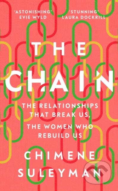 Kniha: The Chain (Chimene Suleyman). W&N, 2024 Kniha: The Chain (Chimene Suleyman). W&N, 2024