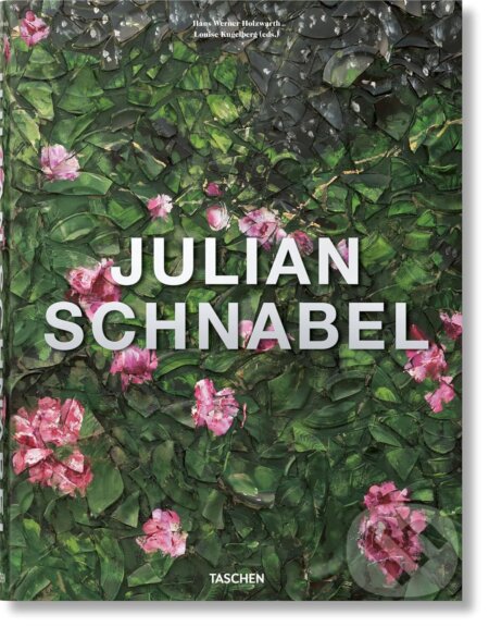 Kniha: Julian Schnabel (Julian Schnabel). Taschen, 2023 Kniha: Julian Schnabel (Julian Schnabel). Taschen, 2023