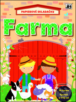 Kniha: Farma - Papierové skladačky (Jiří Models). Jiří Models, 2016 Kniha: Farma - Papierové skladačky (Jiří Models). Jiří Models, 2016