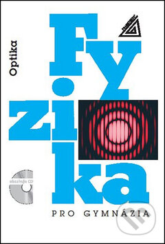 Kniha: Fyzika pro gymnázia + CD (Oldřich Lepil). Spoločnosť Prometheus Kniha: Fyzika pro gymnázia + CD (Oldřich Lepil). Spoločnosť Prometheus