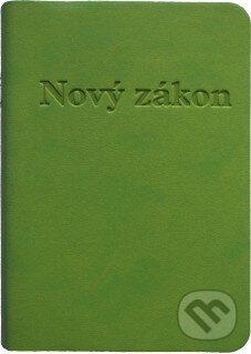 Kniha: Nový zákon (zelený, vreckový formát) (Dobrá kniha). Dobrá kniha, 2016 Kniha: Nový zákon (zelený, vreckový formát) (Dobrá kniha). Dobrá kniha, 2016