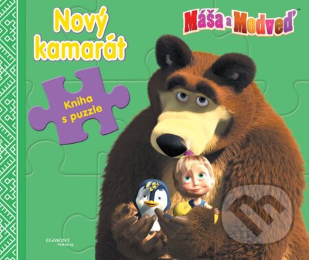 Kniha: Máša a medveď - Nový kamarát (Egmont SK). Egmont SK, 2016 Kniha: Máša a medveď - Nový kamarát (Egmont SK). Egmont SK, 2016