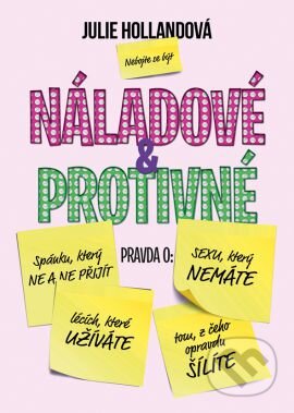 Kniha: Náladové a protivné (Julie Hollandová). Grada, 2016 Kniha: Náladové a protivné (Julie Hollandová). Grada, 2016