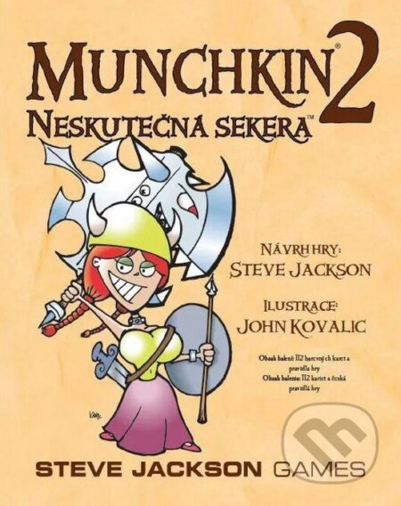 Spoločenská hra: Munchkin 2: Neskutečná sekera (Steve Jackson). ADC BF, 2014 Spoločenská hra: Munchkin 2: Neskutečná sekera (Steve Jackson). ADC BF, 2014
