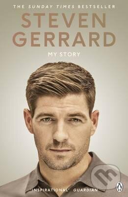 Kniha: My Story (Steven Gerrard). Penguin Books, 2016 Kniha: My Story (Steven Gerrard). Penguin Books, 2016
