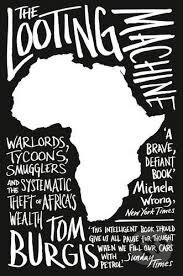 Kniha: The Looting Machine (Tom Burgis). HarperCollins, 2016 Kniha: The Looting Machine (Tom Burgis). HarperCollins, 2016
