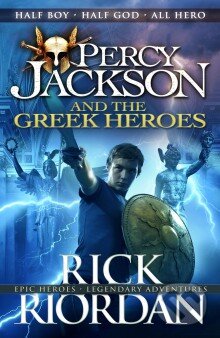 Kniha: Percy Jackson and the Greek Heroes (Rick Riordan). Penguin Books, 2016 Kniha: Percy Jackson and the Greek Heroes (Rick Riordan). Penguin Books, 2016