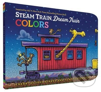 Kniha: Steam Train, Dream Train: Colors (Sherri Duskey Rinker). Chronicle Books, 2016 Kniha: Steam Train, Dream Train: Colors (Sherri Duskey Rinker). Chronicle Books, 2016