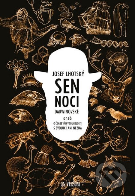 Kniha: Sen noci darwinovské (Josef Lhotský). Universum, 2016 Kniha: Sen noci darwinovské (Josef Lhotský). Universum, 2016