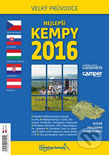 Kniha: Nejlepší kempy 2016 - Velký průvodce (Nakladatelství MISE). Nakladatelství MISE, 2016 Kniha: Nejlepší kempy 2016 - Velký průvodce (Nakladatelství MISE). Nakladatelství MISE, 2016