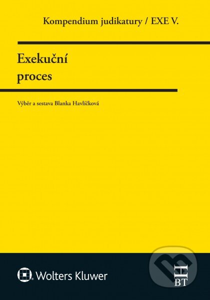 Kniha: Kompendium judikatury 5 (Blanka Havlíčková). Wolters Kluwer ČR, 2016 Kniha: Kompendium judikatury 5 (Blanka Havlíčková). Wolters Kluwer ČR, 2016