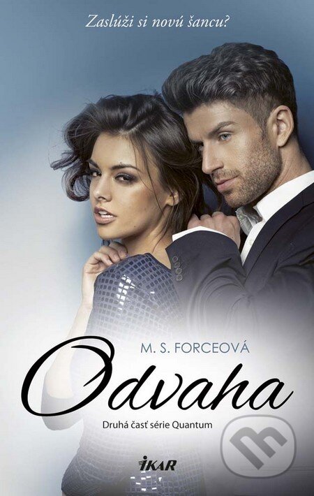 Kniha: Odvaha (M.S. Force). Ikar, 2016 Kniha: Odvaha (M.S. Force). Ikar, 2016