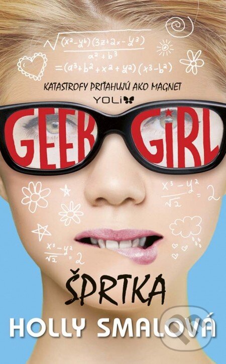 Kniha: Šprtka (Holly Smale). YOLi, 2016 Kniha: Šprtka (Holly Smale). YOLi, 2016
