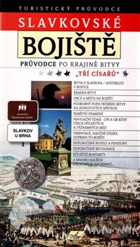 Kniha: Slavkovské bojiště (Ave). Ave, 2016 Kniha: Slavkovské bojiště (Ave). Ave, 2016