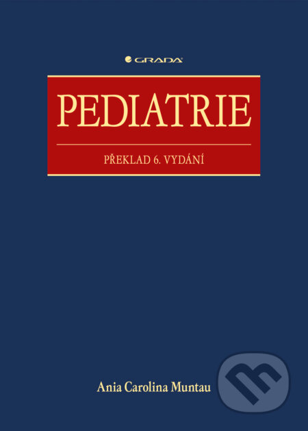 E-kniha: Pediatrie (Ania Carolina Muntau). Grada, 2014 E-kniha: Pediatrie (Ania Carolina Muntau). Grada, 2014