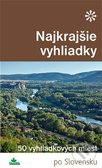 Kniha: Najkrajšie vyhliadky (Ján Lacika). DAJAMA, 2016 Kniha: Najkrajšie vyhliadky (Ján Lacika). DAJAMA, 2016
