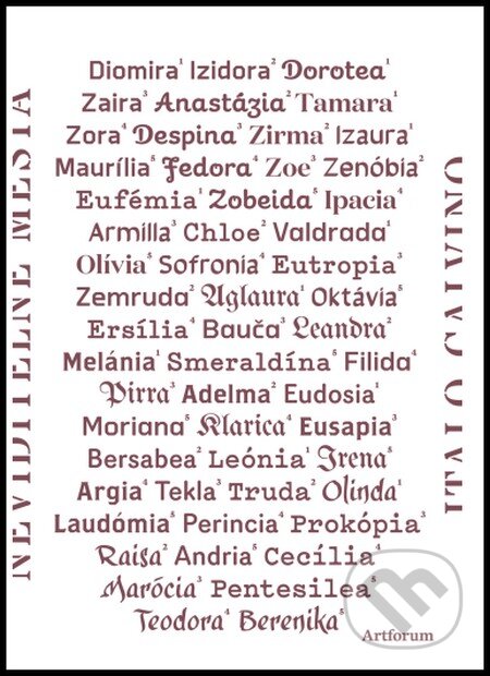 Kniha: Neviditeľné mestá (Italo Calvino). Artforum, 2017 Kniha: Neviditeľné mestá (Italo Calvino). Artforum, 2017