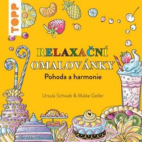 Kniha: Relaxační omalovánky (Ursula Schwab a Maike Geller). Bookmedia, 2016 Kniha: Relaxační omalovánky (Ursula Schwab a Maike Geller). Bookmedia, 2016