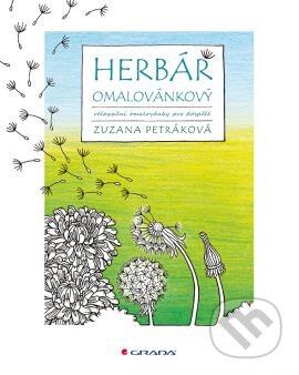 Kniha: Herbář omalovánkový (Zuzana Petráková). Grada, 2016 Kniha: Herbář omalovánkový (Zuzana Petráková). Grada, 2016