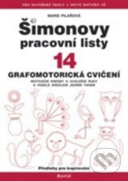 Kniha: Šimonovy pracovní listy 14 (Marie Pilařová). Portál, 2016 Kniha: Šimonovy pracovní listy 14 (Marie Pilařová). Portál, 2016