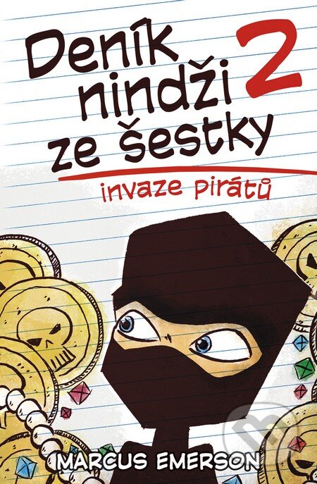 Kniha: Deník nindži ze šestky 2 (Marcus Emerson). BB/art, 2016 Kniha: Deník nindži ze šestky 2 (Marcus Emerson). BB/art, 2016