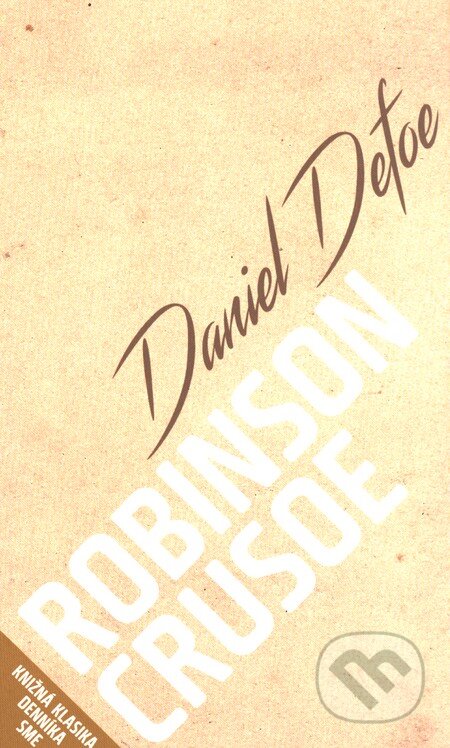 Kniha: Robinson Crusoe (Daniel Defoe), 2016 Kniha: Robinson Crusoe (Daniel Defoe), 2016