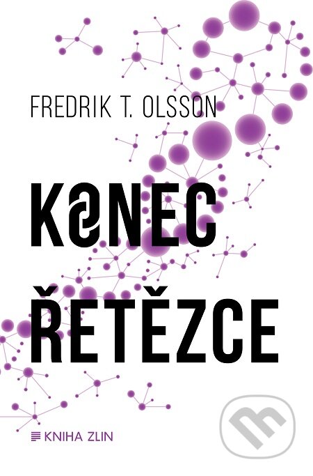 E-kniha: Konec řetězce (Fredrik T. Olsson). Kniha Zlín, 2016 E-kniha: Konec řetězce (Fredrik T. Olsson). Kniha Zlín, 2016