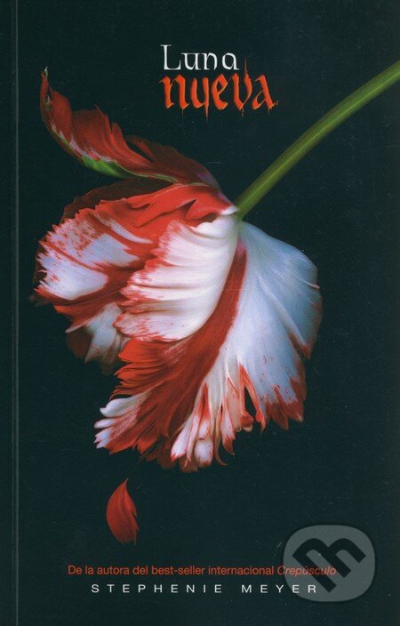 Kniha: Luna nueva (Stephenie Meyer). Alfaguara Books, 2015 Kniha: Luna nueva (Stephenie Meyer). Alfaguara Books, 2015