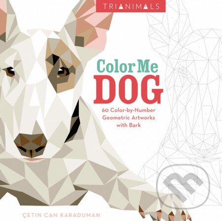 Kniha: Color Me Dog (Cetin Can Karaduman). HarperCollins, 2016 Kniha: Color Me Dog (Cetin Can Karaduman). HarperCollins, 2016