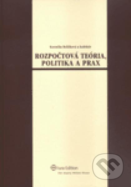 Kniha: Rozpočtová teória, politika a prax (Kornélia Beličková a kolektiv). Wolters Kluwer (Iura Edition), 2010 Kniha: Rozpočtová teória, politika a prax (Kornélia Beličková a kolektiv). Wolters Kluwer (Iura Edition), 2010