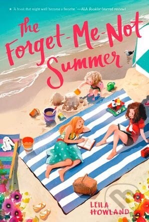 The Forget-Me-Not Summer - Leila Howland, Ji-Hyuk Kim (ilustrácie), HarperCollins, 2016