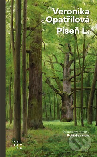 Kniha: Píseň L. (Veronika Opatřilová), 2024 Kniha: Píseň L. (Veronika Opatřilová), 2024