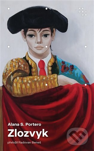 Kniha: Zlozvyk (Alana S. Portero), 2024 Kniha: Zlozvyk (Alana S. Portero), 2024