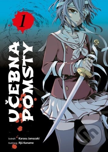 Kniha: Učebna pomsty 1 (Karasu Jamazaki). Zanir, 2024 Kniha: Učebna pomsty 1 (Karasu Jamazaki). Zanir, 2024