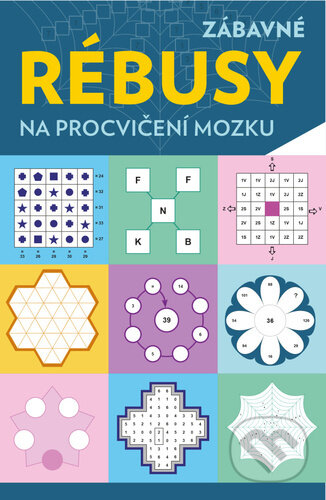Kniha: Zábavné rébusy na procvičení mozku (Bookmedia). Bookmedia, 2024 Kniha: Zábavné rébusy na procvičení mozku (Bookmedia). Bookmedia, 2024