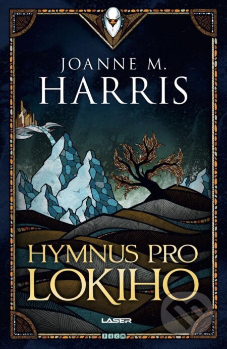 Kniha: Hymnus pro Lokiho (Joanne M. Harris). Laser books, 2024 Kniha: Hymnus pro Lokiho (Joanne M. Harris). Laser books, 2024