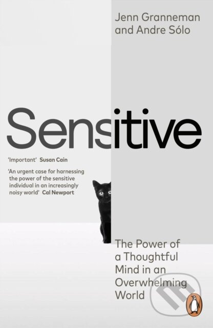 Kniha: Sensitive (Jenn Granneman a Andre Sólo). Penguin Books, 2024 Kniha: Sensitive (Jenn Granneman a Andre Sólo). Penguin Books, 2024