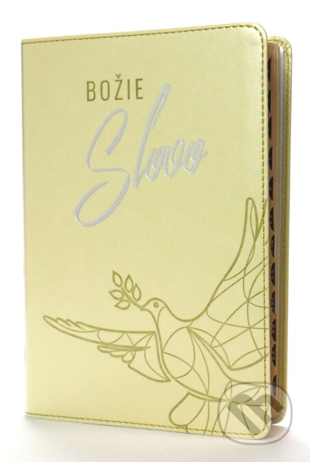 Kniha: Božie slovo (krémová so zlatou oriezkou) (Slovenská biblická spoločnosť). Slovenská biblická spoločnosť, 2023 Kniha: Božie slovo (krémová so zlatou oriezkou) (Slovenská biblická spoločnosť). Slovenská biblická spoločnosť, 2023