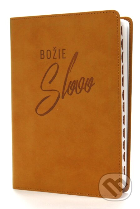 Kniha: Božie slovo (svetlohnedá) (Slovenská biblická spoločnosť). Slovenská biblická spoločnosť, 2023 Kniha: Božie slovo (svetlohnedá) (Slovenská biblická spoločnosť). Slovenská biblická spoločnosť, 2023