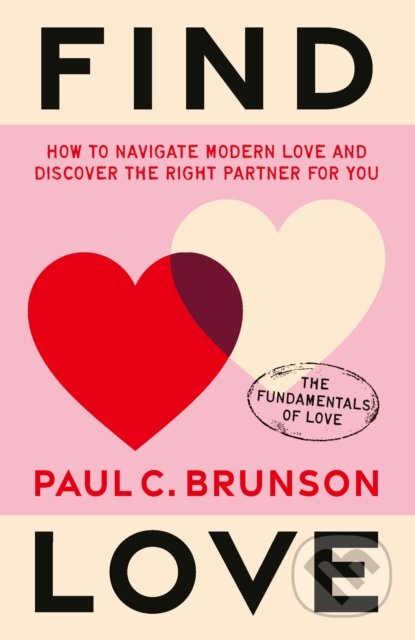 Kniha: Find Love (Paul C. Brunson). Vermilion, 2024 Kniha: Find Love (Paul C. Brunson). Vermilion, 2024