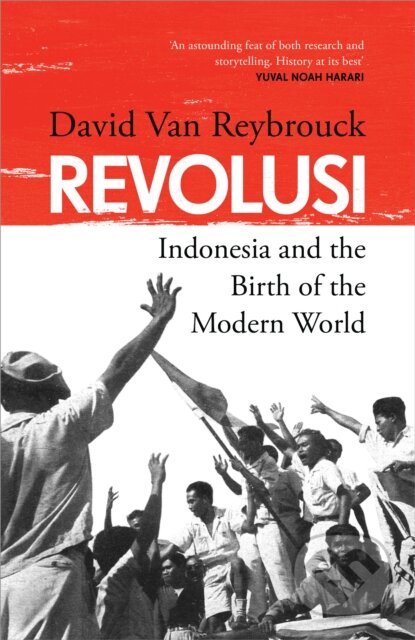 Kniha: Revolusi (David Van Reybrouck). Bodley Head, 2024 Kniha: Revolusi (David Van Reybrouck). Bodley Head, 2024