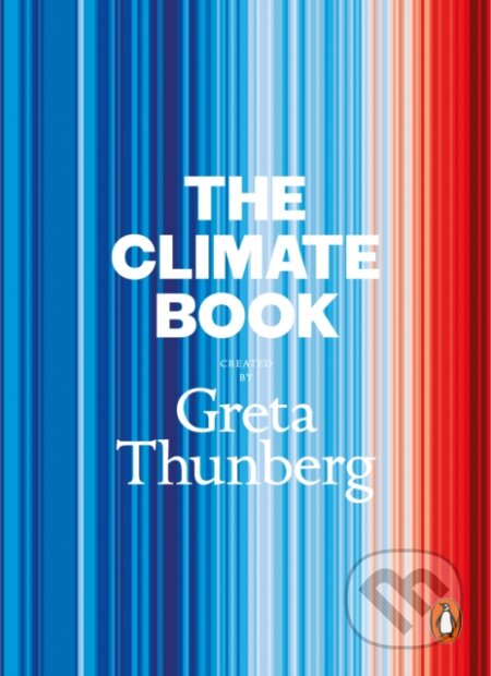 Kniha: The Climate Book (Greta Thunberg). Penguin Books, 2024 Kniha: The Climate Book (Greta Thunberg). Penguin Books, 2024