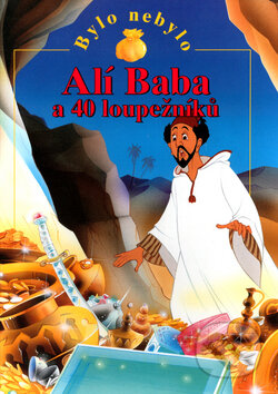 Kniha: Alí Baba a 40 loupežníků (Van Gool). Slovart, 2004 Kniha: Alí Baba a 40 loupežníků (Van Gool). Slovart, 2004
