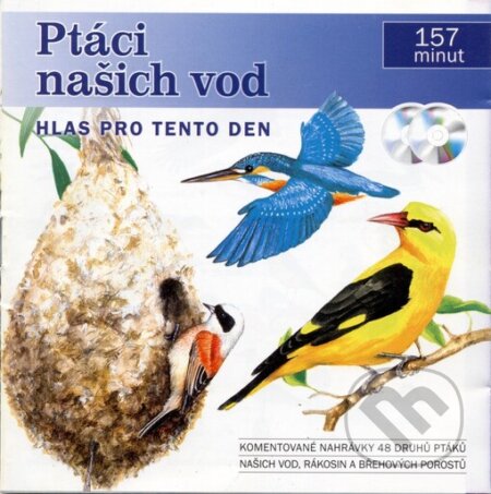 Audiokniha: Ptáci našich vod (Radioservis). Radioservis, 2013 Audiokniha: Ptáci našich vod (Radioservis). Radioservis, 2013