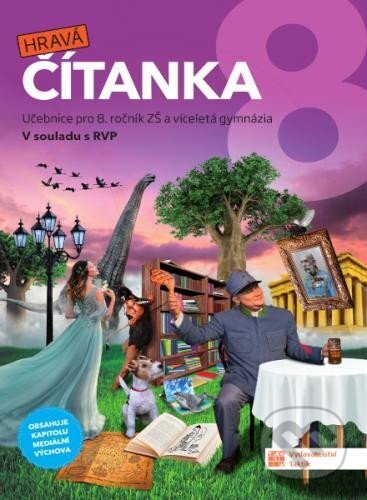 Kniha: Hravá čítanka 8 - Učebnice (Taktik). Taktik, 2024 Kniha: Hravá čítanka 8 - Učebnice (Taktik). Taktik, 2024