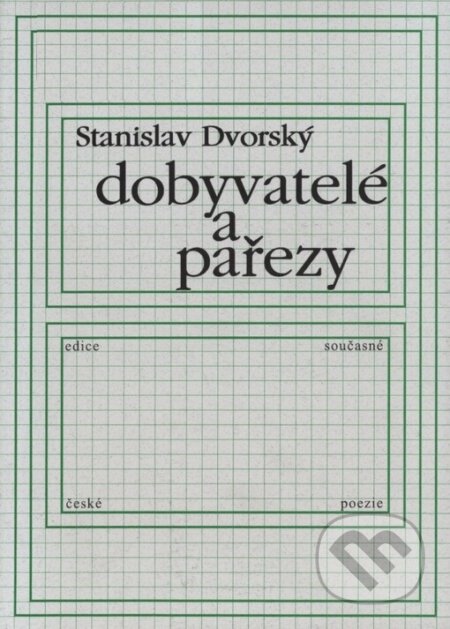Kniha: Dobyvatelé a pařezy (Stanislav Dvorský). Knihovna Jana Drdy, 2004 Kniha: Dobyvatelé a pařezy (Stanislav Dvorský). Knihovna Jana Drdy, 2004