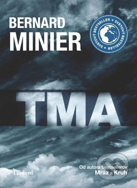 Kniha: Tma (Bernard Minier). Lindeni, 2024 Kniha: Tma (Bernard Minier). Lindeni, 2024