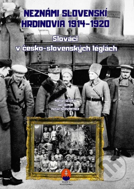 Kniha: Neznámi slovenskí hrdinovia 1914 – 1920 - Pracovný zošit (Ján Seman, Marián Gešper a Peter Schwantner). Vydavateľstvo Matice slovenskej, 2024 Kniha: Neznámi slovenskí hrdinovia 1914 – 1920 - Pracovný zošit (Ján Seman, Marián Gešper a Peter Schwantner). Vydavateľstvo Matice slovenskej, 2024